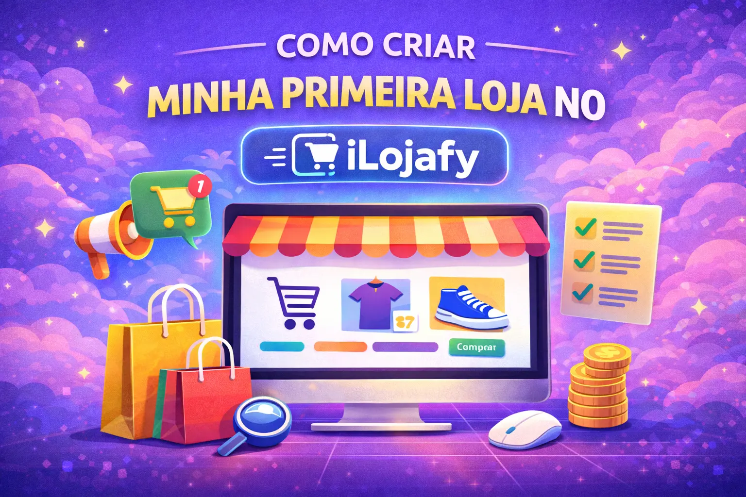 Como Criar Minha Primeira Loja no iLojafy